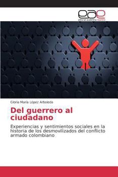Paperback Del guerrero al ciudadano [Spanish] Book