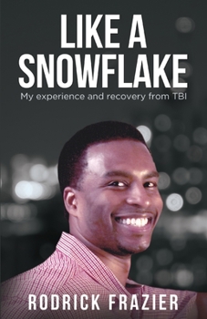 Paperback Like a Snowflake: My experience and recovery from TBI Book