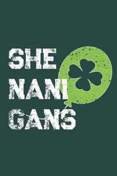 Paperback Shenanigans: A Funny Saint Patricks Day Inspired Journal Notebook Book