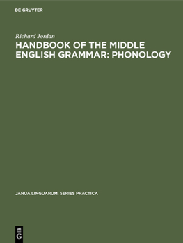 Hardcover Handbook of the Middle English Grammar: Phonology Book