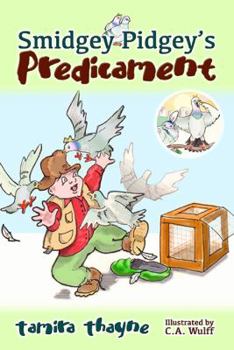 Paperback Smidgey Pidgey's Predicament Book