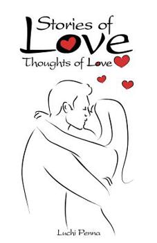 Paperback Stories of Love: Thoughts of Love Book