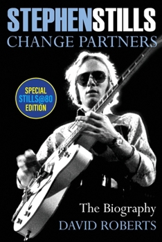STEPHEN STILLS: Change Partners