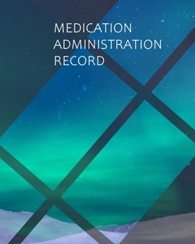 Paperback Medication Administration Record: Daily Medication Tracker Log Book: LARGE PRINT Daily Medicine Reminder Tracking. Practical Way to Avoid Duplication Book