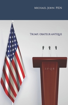 Paperback Trump, orateur antique [French] Book