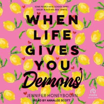 When Life Gives You Demons