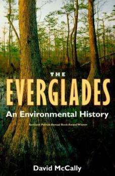 Paperback The Everglades: An Environmental History Book