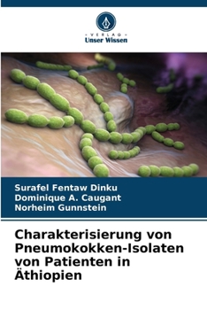Paperback Charakterisierung von Pneumokokken-Isolaten von Patienten in Äthiopien [German] Book