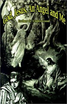 Paperback God, Jesus, an Angel and Me Book