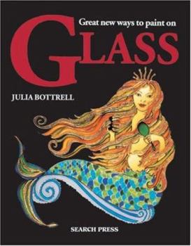 Paperback Great New Ways to Paint on Glass Book
