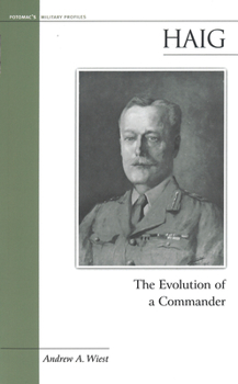 Paperback Haig: The Evolution of a Commander Book