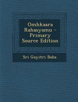 Paperback Omhkaara Rahasyamu - Primary Source Edition [Telugu] Book