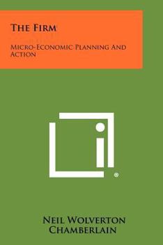 Paperback The Firm: Micro-Economic Planning and Action Book