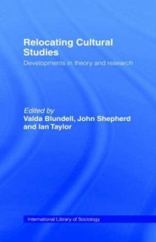 Paperback Relocating Cultural Studies (International Library of Sociology) Book