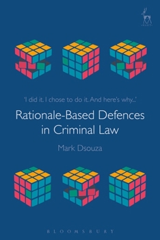 Paperback Rationale-Based Defences in Criminal Law Book