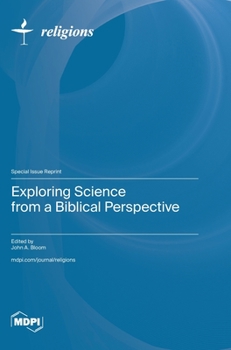 Hardcover Exploring Science from a Biblical Perspective Book