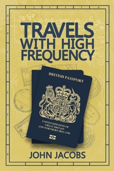 Paperback Travels with High Frequency Book