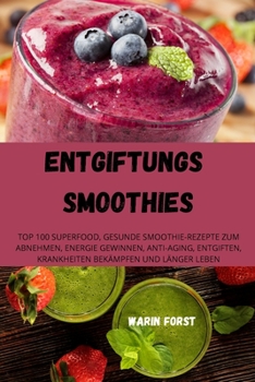 Paperback Entgiftungs-Smoothies [German] Book