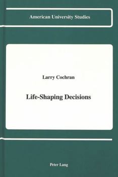 Hardcover Life-Shaping Decisions Book