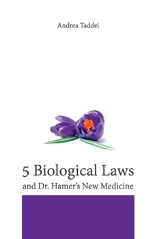 Paperback The 5 Biological Laws and Dr. Hamer's New Medicine Book