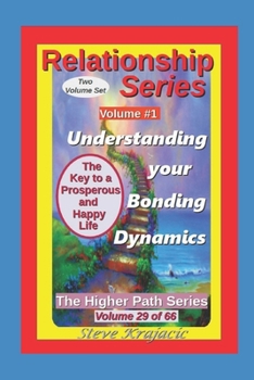 Paperback The Higher Path Series, Volume 29: Relationship Series, Bonding Dynamics Book