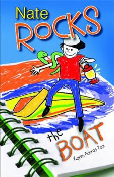 Nate Rocks the Boat - Book #2 of the Nate Rocks