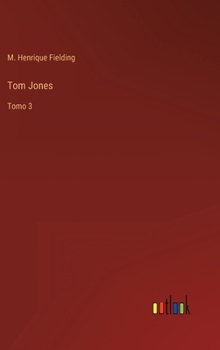 Hardcover Tom Jones: Tomo 3 [Spanish] Book