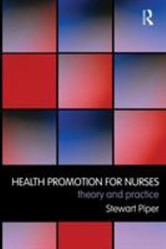 Paperback Health Promotion for Nurses: Theory and Practice Book