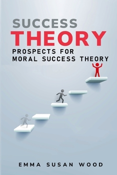 Paperback Prospects for Moral Success Theory Book
