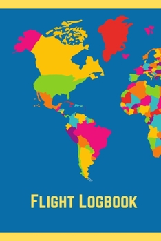 Paperback Flight logbook: for kids, teens, adults with signature page for pilot, crew, passengers - note/doodle/drawing section for each flight Book