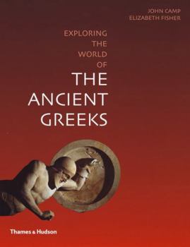 The World of the Ancient Greeks - Book  of the Exploring the World