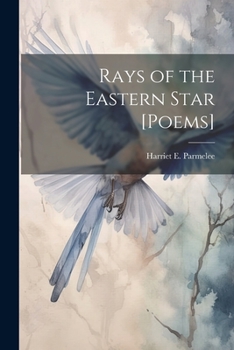 Paperback Rays of the Eastern Star [Poems] Book