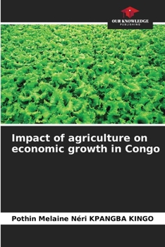 Paperback Impact of agriculture on economic growth in Congo Book