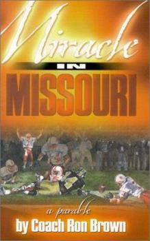 Paperback Miracle in Missouri: A Parable Book