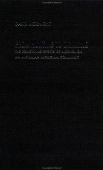 Hardcover From Hunting to Drinking: The Devastating Effects of Alcohol on an Australian Aboriginal Community Book