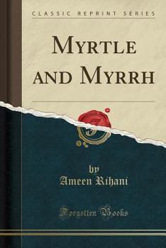 Paperback Myrtle and Myrrh (Classic Reprint) Book