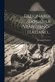 Paperback Dizionaria Tascabile Veneziano-italiano... [Italian] Book