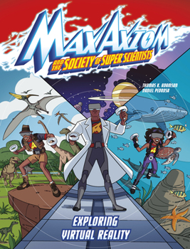 Paperback Exploring Virtual Reality: A Max Axiom Super Scientist Adventure Book