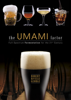 Hardcover The Umami Factor: Full-Spectrum Fermentation for the 21st Century Book