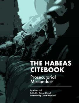 Paperback The Habeas Citebook-Prosecutorial Misconduct Book