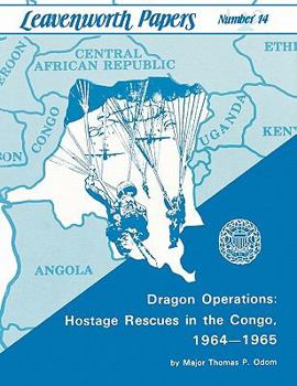 Paperback Dragon Operations: Hostage Rescues in the Congo, 1964-1965 Book