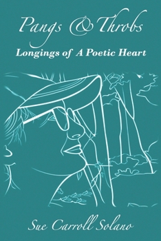 Paperback Pangs & Throbs: Longings of A Poetic Heart Book