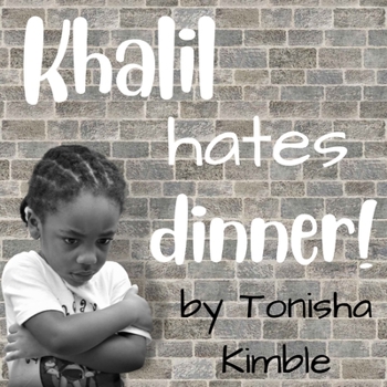 Paperback Khalil Hates Dinner! Book