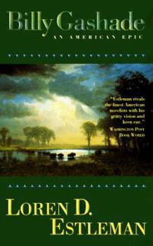 Mass Market Paperback Billy Gashade: An American Epic Book
