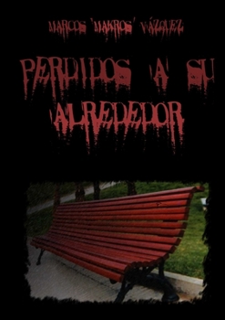 Paperback Perdidos a su alrededor [Spanish] Book