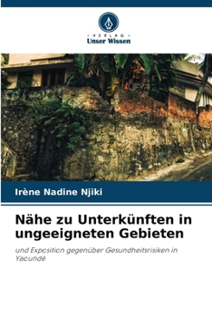 Paperback Nähe zu Unterkünften in ungeeigneten Gebieten [German] Book