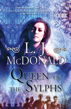 Queen of the Sylphs - Book #3 of the Sylph