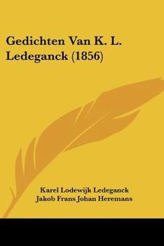 Paperback Gedichten Van K. L. Ledeganck (1856) [Chinese] Book