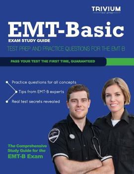 Paperback EMT Basic Exam Study Guide: Test Prep and Practice Questions for the EMT-B Book
