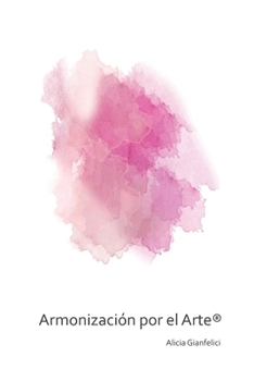 Paperback Armonización Por El Arte (R) [Spanish] Book